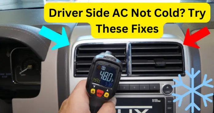 Driver Side AC Not Cold