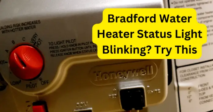 Bradford Water Heater Status Light Blinking