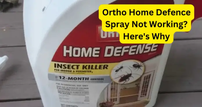 Ortho Home Defence Spray Not Working
