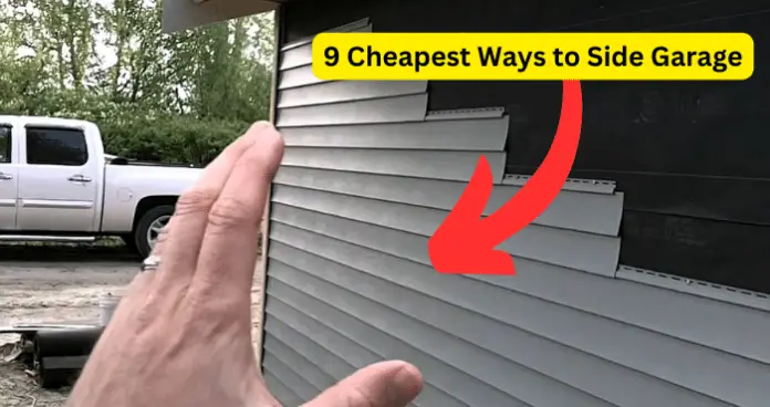 Cheapest Ways to Side Garage