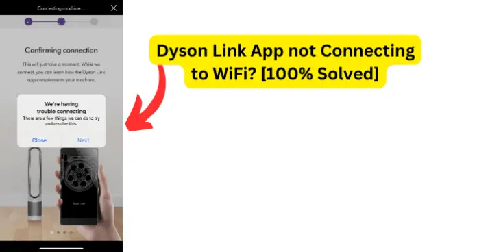 Dyson Link App not Connecting to WiFi