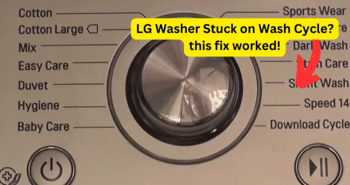 LG Washer Stuck on Wash Cycle