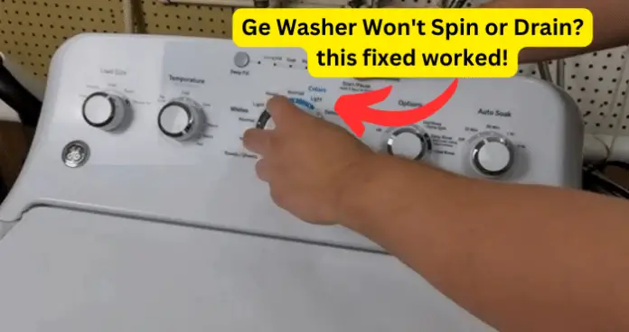Ge Washer Won't Spin or Drain