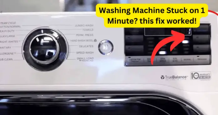 Washing Machine Stuck on 1 Minute
