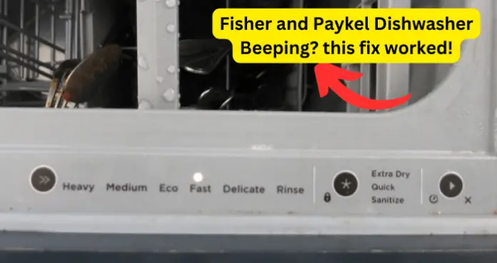 Fisher and Paykel Dishwasher Beeping
