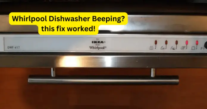 Whirlpool Dishwasher Beeping